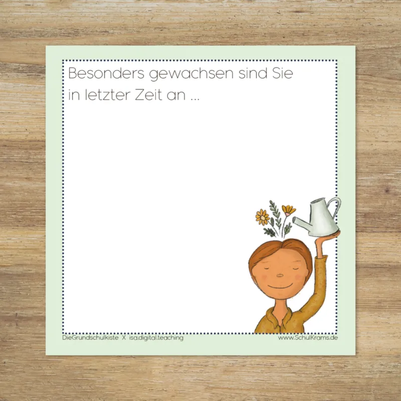 Haftnotiz SIE-Form: 'Besonders gewachsen sind Sie in letzter Zeit an ...'